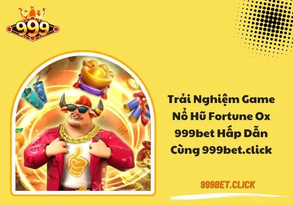 Fortune Ox 999BET